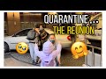 Quarantine: The Reunion after 2 years apart