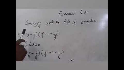Simplify with the help of formula (Ex: 4.10); Mathematics Grade 10.