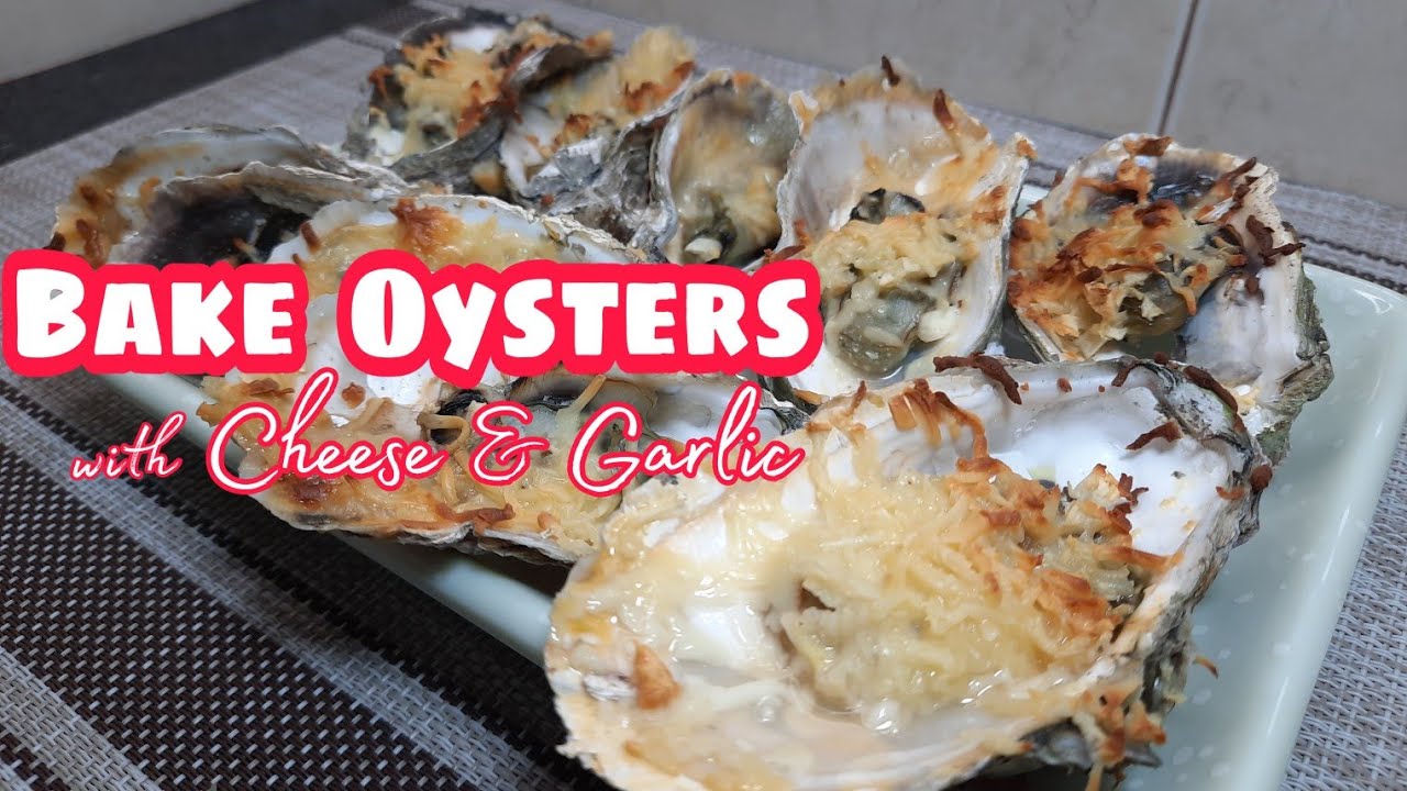 Baked Oyster with Cheese & Garlic YouTube