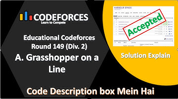 A. Grasshopper on a Line || Educational Codeforces Round 149 || div 2 || Solution Explain