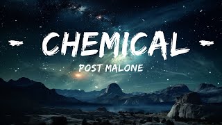 Post Malone - Chemical (Lyrics)  | 25p Lyrics/Letra