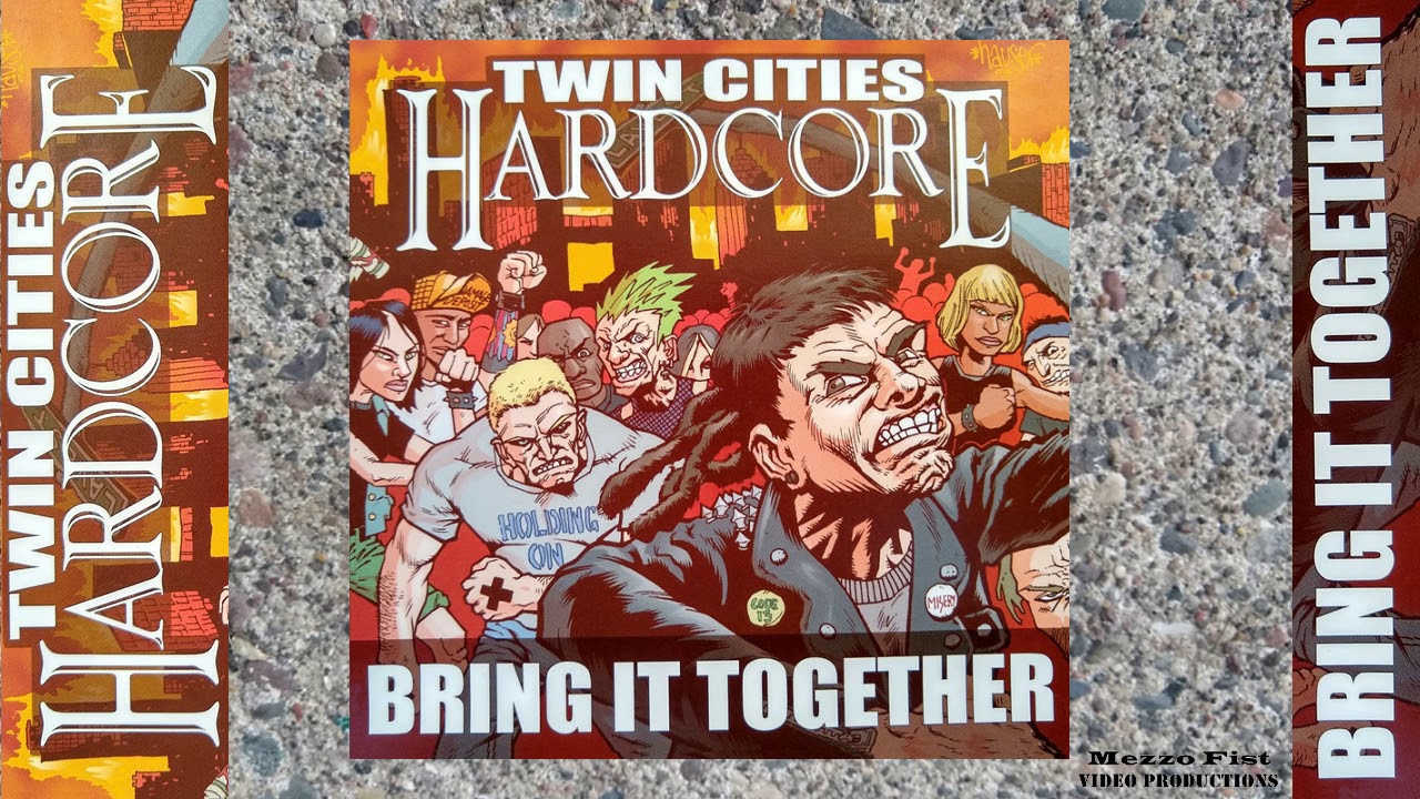 Twin Cities Hardcore - Bring It Together
