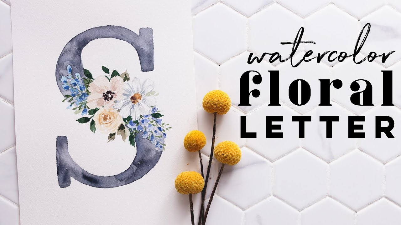 How To Paint a Floral Letter Beginner Watercolor Tutorial YouTube