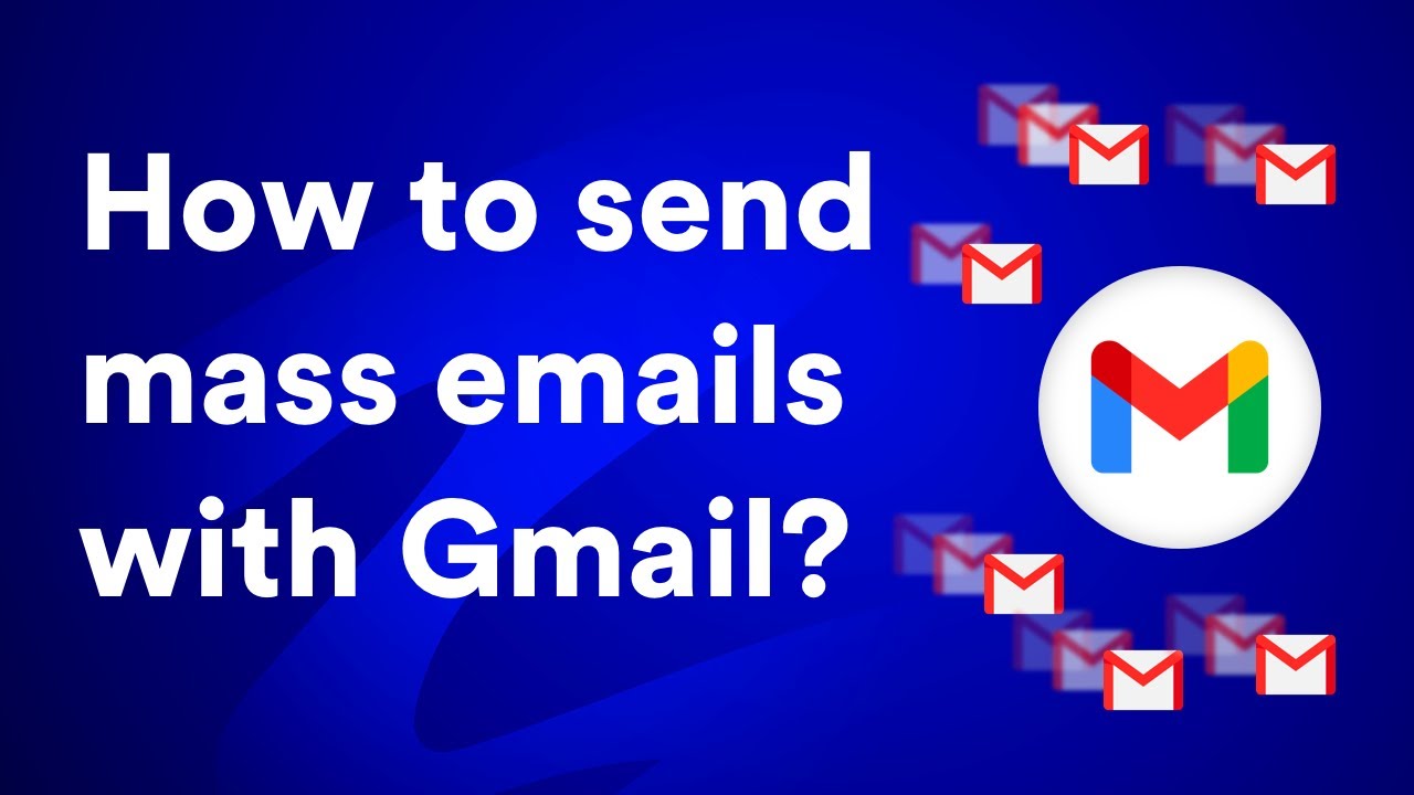 How To Send Mass Emails In Gmail In 2024 YouTube
