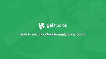 Setting up a Google Analytics Account