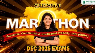 CS Executive ECIPL Marathon Dec 2025 | One Shot Revision 🔥| ArivuPro