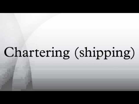 Chartering (shipping)