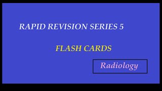 Radiology Flashcards-Rapid Revision Series 5