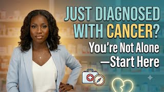 What to Do After a Cancer Diagnosis|5 Essential First Steps, Cancer Diagnosis Guide:What to Do Next