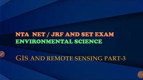 NTA NET/JRF &SET exam Paper 2 environmental science #GIS & Remote sensing #PYQS part 3