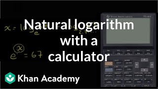 Natural logarithm with a calculator | Logarithms | Algebra II | Khan Academy screenshot 5