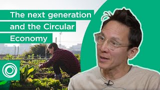 The circular economy, recycling, and educating the next generation