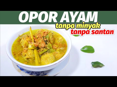 Resep Opor Kuning Tanpa Santan