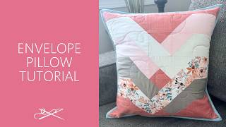 Quilted Envelope Pillow Tutorial