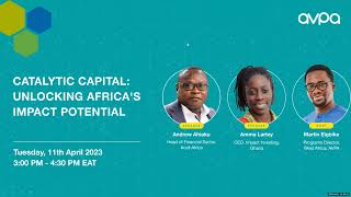 Catalytic Capital: Unlocking Africa's Impact Potential