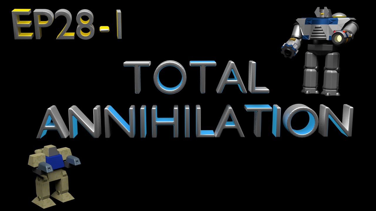 Total Annihilation - EP28-1: Arm Campaign M3 (Spider Technology)[Hard]