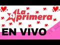 💥EN VIVO💥 Loteria La Primera 8 PM De Hoy 07 de Febrero 2024