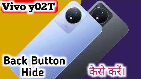 How To Hide Navigation Button Vivo y02T, Hide Back Button Setting Vivo y02T,How To Hide Navigation