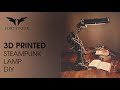 3D Printed Steampunk Desk Lamp DIY