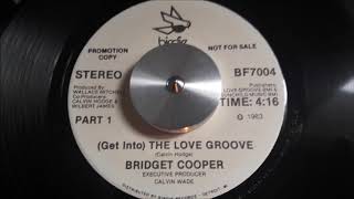 BRIDGET COOPER 7INCH 83 - GET INTO THE LOVE GROOVE
