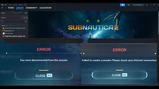 Subnautica 2:Fix You Were Disconnected From The Session/Failed To Create Session/Connection Error PC