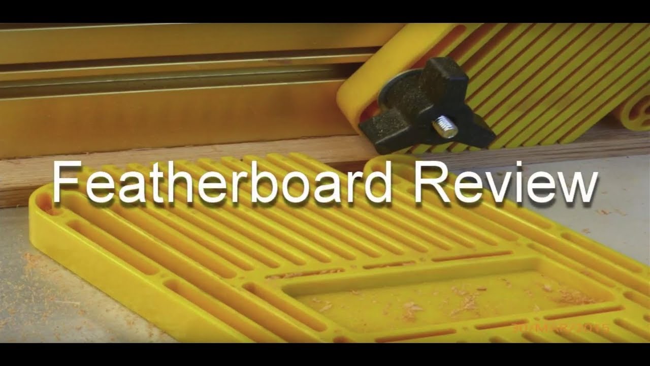 Featherboard Review YouTube