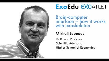 Webinar: Neurointerfaces & Neurorehabilitation - Mikhail Lebedev