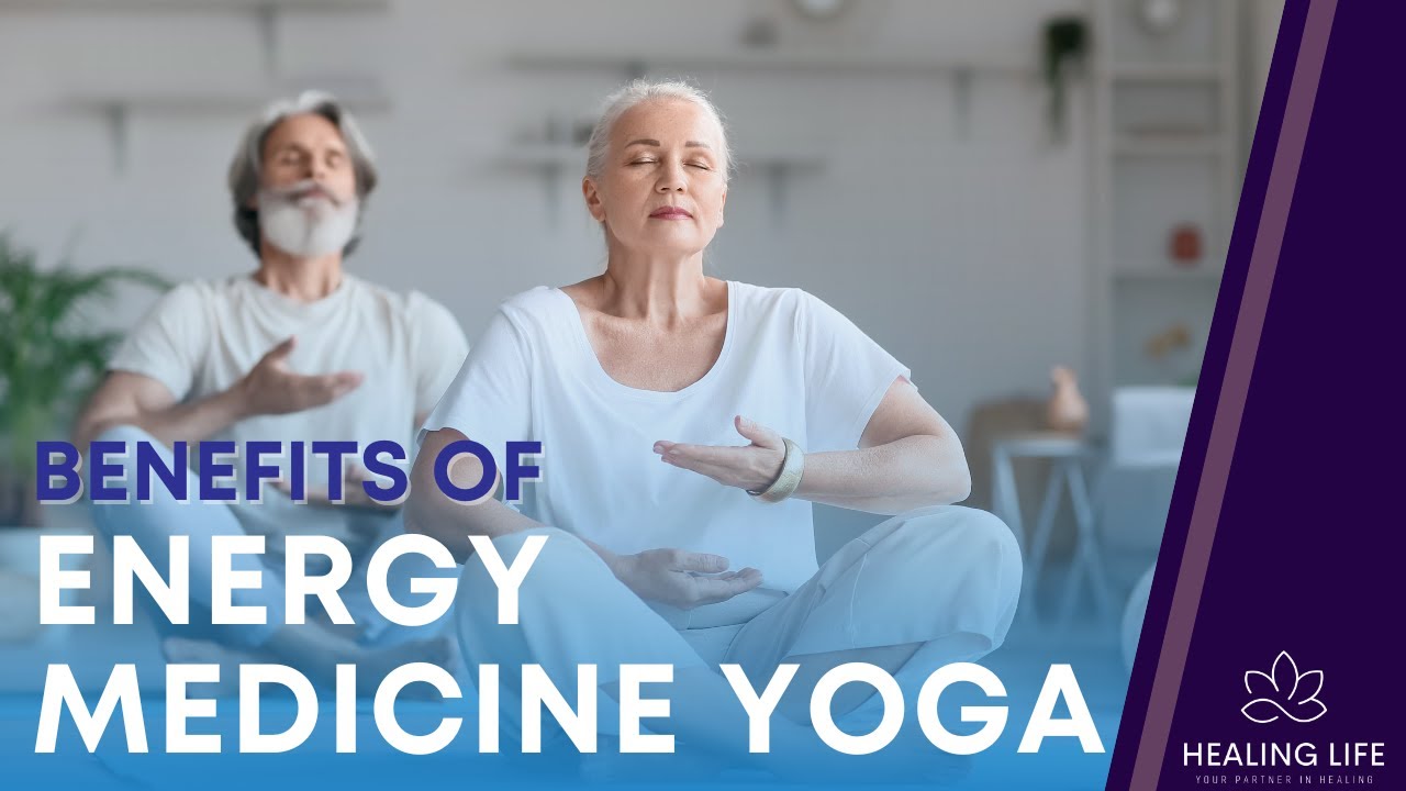 Benefits of Energy Medicine Yoga with Lauren Walker YouTube