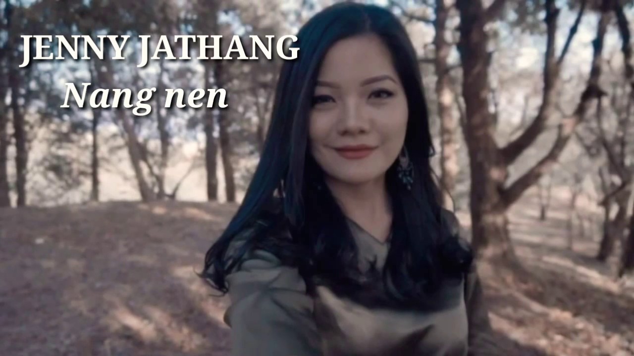 JENNY JATHANG   NANG NENLyrics video
