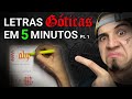 LETRAS GÓTICASPARA INICIANTES | Direto ao ponto, papo reto. (aula 1)