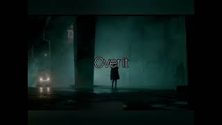 Video thumbnail of "Over it"