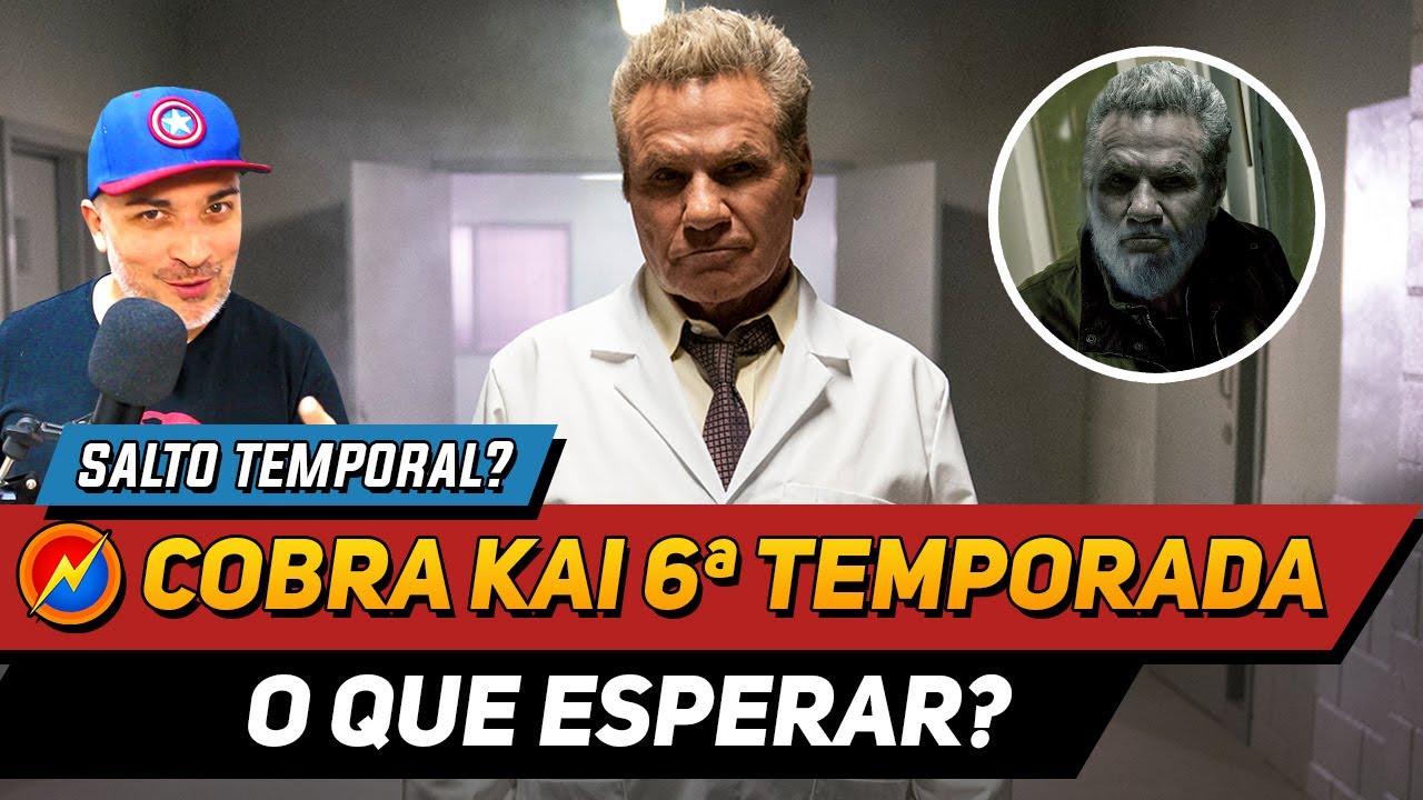 Cobra Kai 6ª Temporada: O Que Esperar?