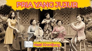 Download Lagu PRIA YANG JUJUR - ADE PUTRA | Versi KRONCONG Cover (Non Komersial) | Suara Bikin Nostalgia! MP3