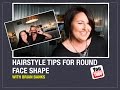 Hairstyle Tips for Round Face Shape with Brian Banks