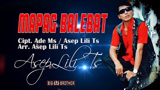 MAPAG BALEBAT - ASEP LILI TS ( Official Video Lyric )