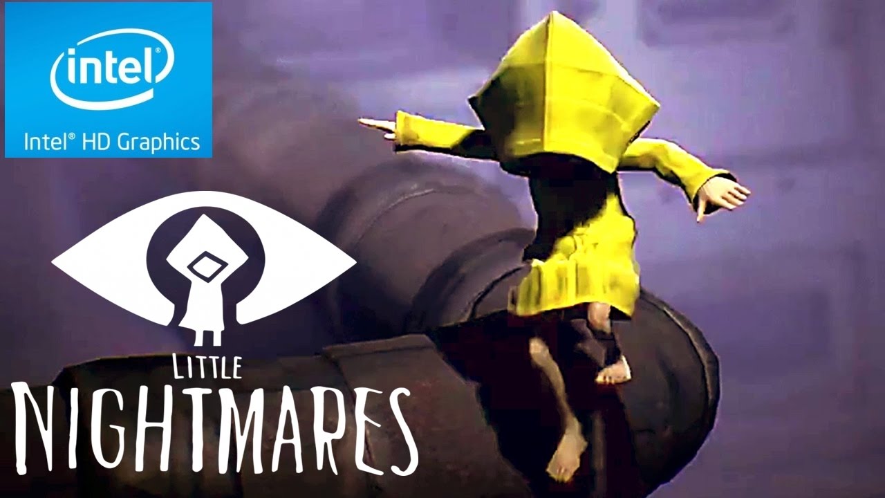 LITTLE NIGHTMARES - CELERON N2940, INTEL HD GRAPHICS