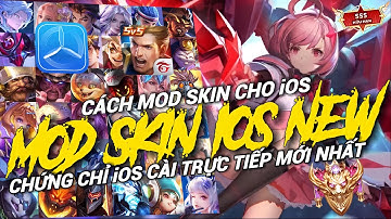 [Chứng Chỉ Mới] - Hướng Dẫn MOD Skin Liên Quân Cho iOS Cập Nhật Mới Nhất SS1 2025 - Fix Lỗi
