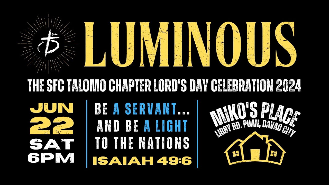 LUMINOUS: The SFC South-C Talomo Christian Life Program 2024 Highlights ...