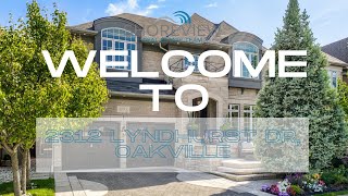 Welcome To 2312 Lyndhurst Drive, Oakville