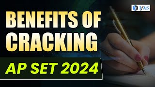 benefits of cracking apset 2024 | ap set 2024 preparation strategy | ap set 2024 exam | ifas