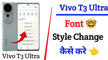 vivo t3 ultra 5g me font style change kaise kare | how to change font style in vivo t3 ultra