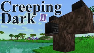 Stuck in a Skill Issue [Creeping Dark II #41]