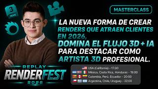 Crea renders que atraen clientes en 2026 con un flujo 3D + IA | REPLAY Masterclass Renderfest