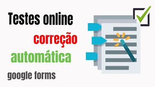 Criar teste online com google forms Criar teste online com google forms