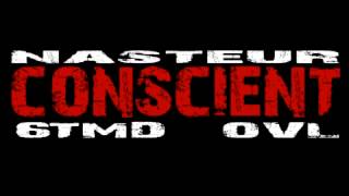 Nasteur - Conscient Ovl Prod - 6Tmd