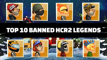 TOP 10 HCR2 LEGENDS Who Got BANNED In - Hill Climb Racing 2