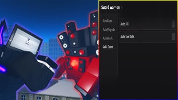 *NEW* [Skibi]📺[EVENT!]Sword Warriors Script (PASTEBIN 2023) (AUTO KILL, KILL AURA, AUTO USE SKILLS)