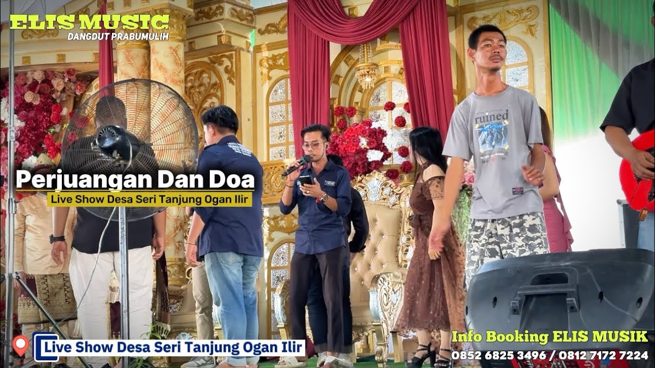 Perjuangan Dan Doa / ELIS MUSIK / Live Show Desa Seri Tanjung Kec Tanjung batu Kab Ogan Ilir