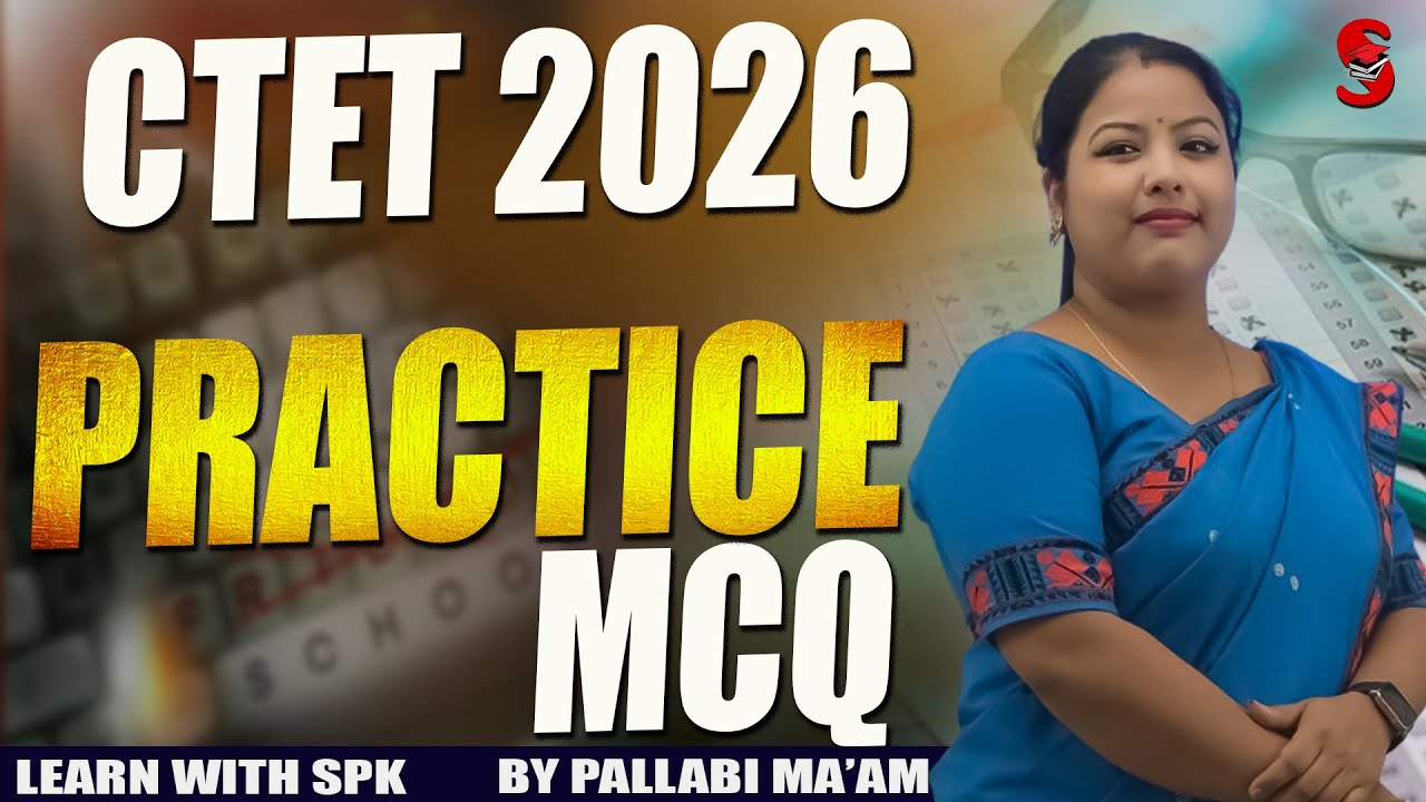 CTET 2026 || Practice MCQ || By Pallabi Ma'am