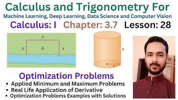 Lesson 28: Optimization Problems | Applied Minimum and Maximum Problems